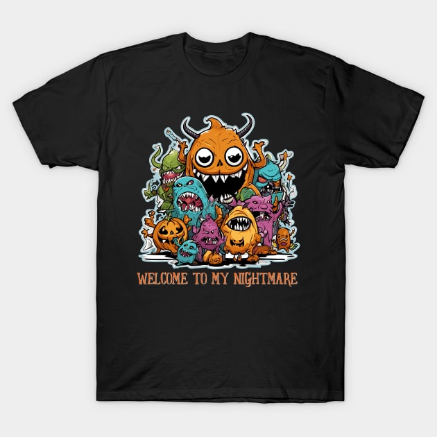 Welcome to my nightmare T-Shirt by Kingrocker Clothing